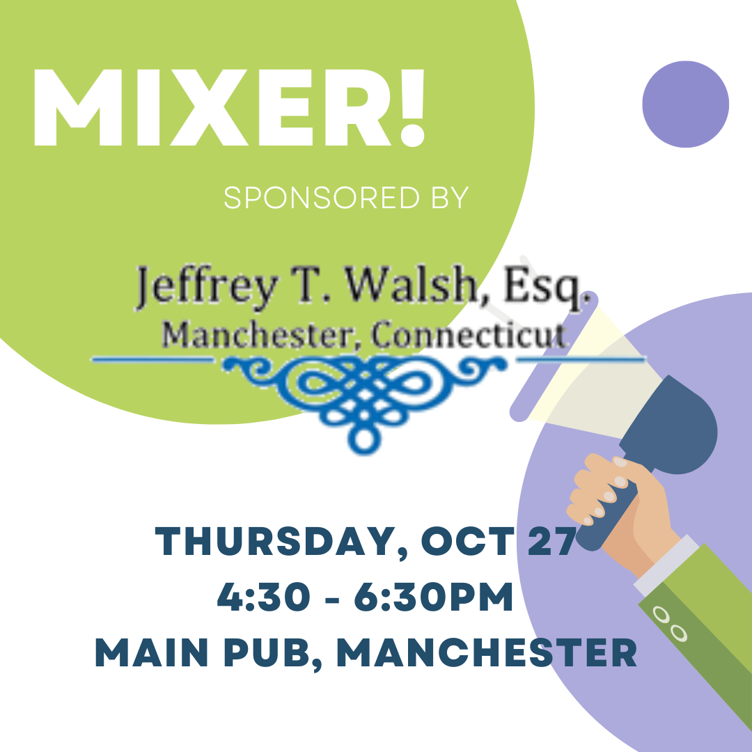 Mixer sponsored by Jeffrey T. Walsh, Esq!